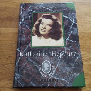 Katharine Hepburn . Elulugu . Andrea Thain