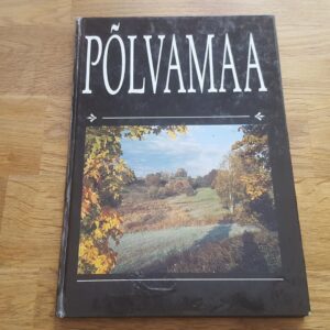 Põlvamaa . Ilmar Vananurm