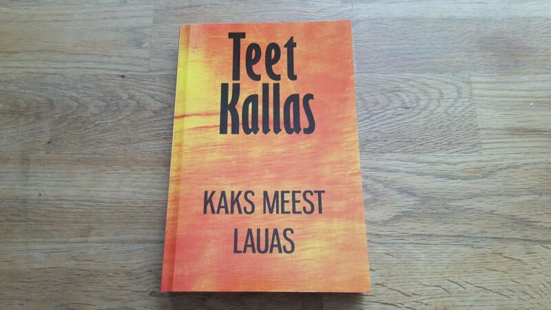 47183663 Kaks meest lauas . Teet Kallas