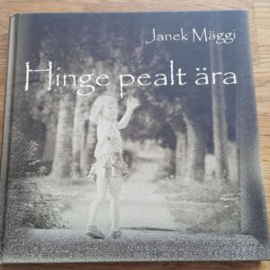 47185390 Hinge pealt ära . Janek Mäggi