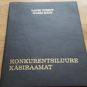 47236912 Konkurentsiluure käsiraamat . Lauri Vitsut Harri Mägi