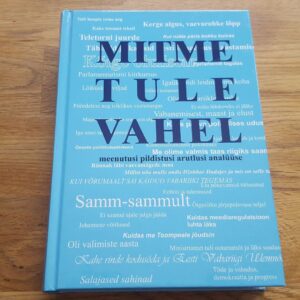 Mitme tule vahel . 20 augusti klubi