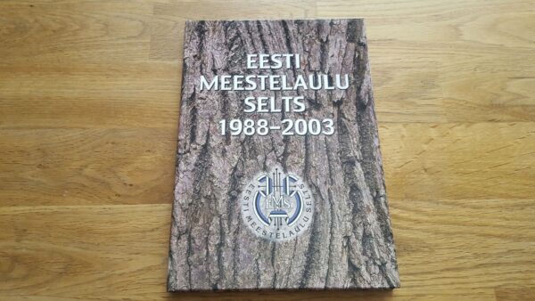 Eesti Meestelaulu Selts 1988-2003