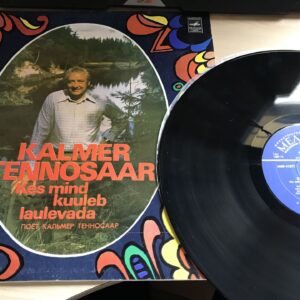 47284756 Kalmer Tennosaar - Kes Mind Kuuleb Laulevada LP Vinüül