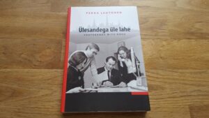 Ülesandega üle lahe . Pekka Lehtonen