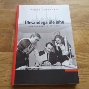 Ülesandega üle lahe . Pekka Lehtonen