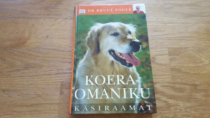 47339705 Koeraomaniku käsiraamat . Bruce Fogle