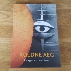 Kuldne aeg . Ene Pajula