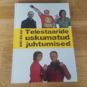 47682486 Telestaaride uskumatud juhtumised . Margit Mikk-Sokk