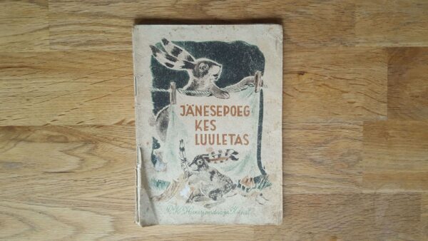 Jänesepoeg, kes luuletas . Elar Kuus . 1948