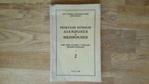 Praktilisi küsimusi aianduses ja mesinduses 2 . 1958