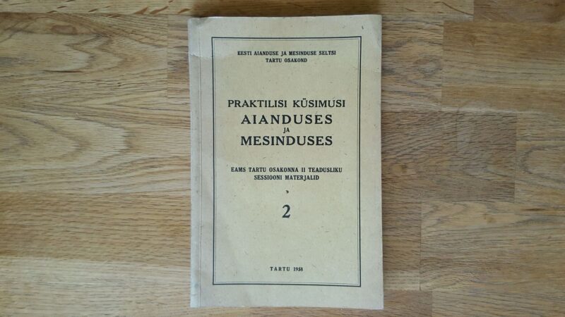 47828005 Praktilisi küsimusi aianduses ja mesinduses 2 . 1958