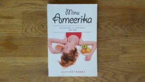 Minu Ameerika 2 . Epp Petrone
