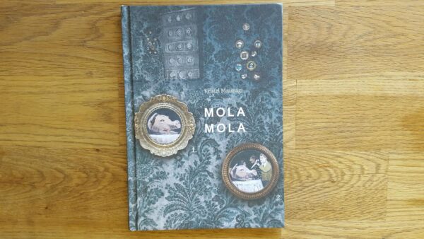 Mola Mola . Kristel Maamägi