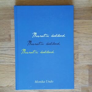 Noarootsi koolilood . Monika Undo