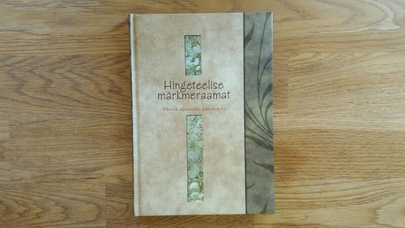 48320593 Hingeteelise märkmeraamat . Päevik ajatuteks päevadeks
