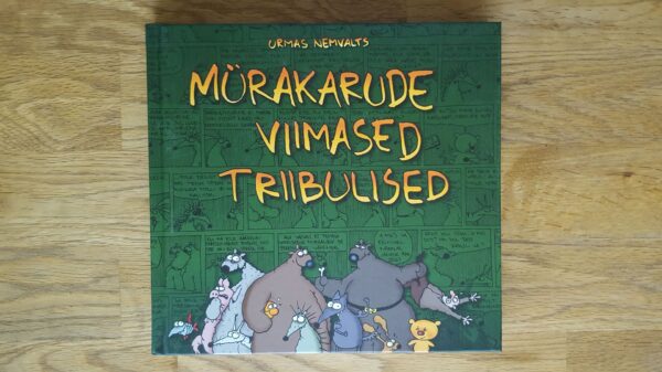 Mürakarude viimased triibulised . Urmas Nemvalts