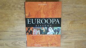 Euroopa ajalugu . Entsüklopeediline koguteos