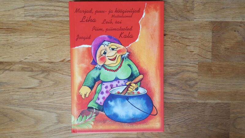 48511792 Teeme ise . Liha. Kala. Marjad, puu- ja köögiviljad. Seened