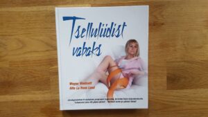 Tselluliidist vabaks . Järeleproovitud 8 nädalane programm