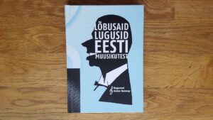 Lõbusaid lugusid Eesti muusikutest . Heino Rannap