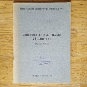 48699249 Juhendmaterjale tisleri väljaõppeks . Materjaliõpetus
