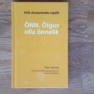 Õnn. Õigus olla õnnelik . Paul Jenner