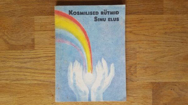 Kosmilised rütmid sinu elus . Karl Brandler-Pracht