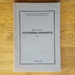 Eesti NSV teatribibliograafia 1962