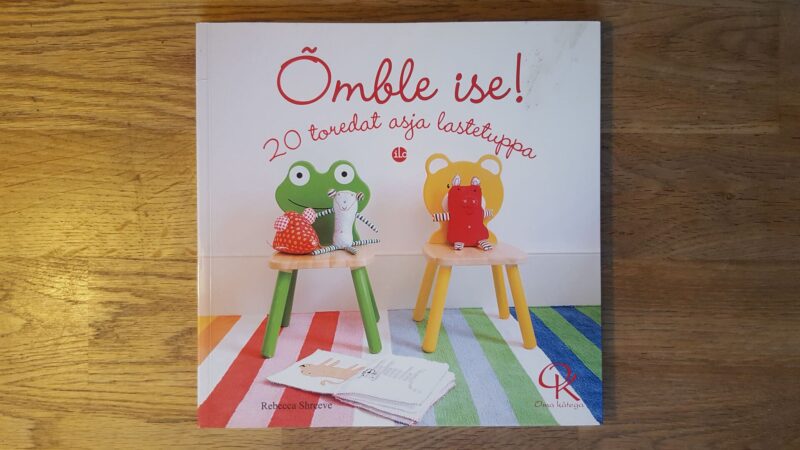 Õmble ise! 20 toredat asja lastetuppa . Rebecca Shreeve