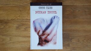 Pöörav ingel . Greg Iles . Toimik nr 42