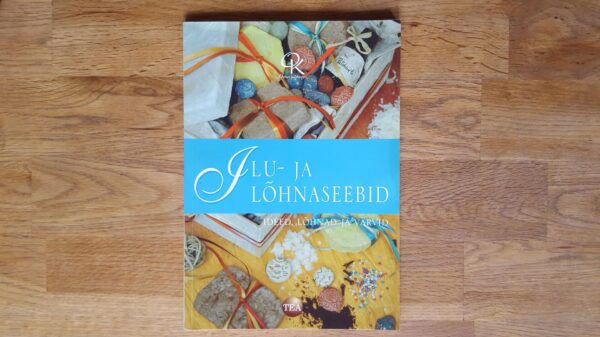 Ilu- ja lõhnaseebid . Ideed, lõhnad ja värvid