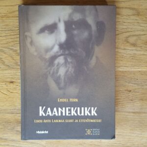 49804135 Kaanekukk . Endel Nirk . Eestile elatud elu