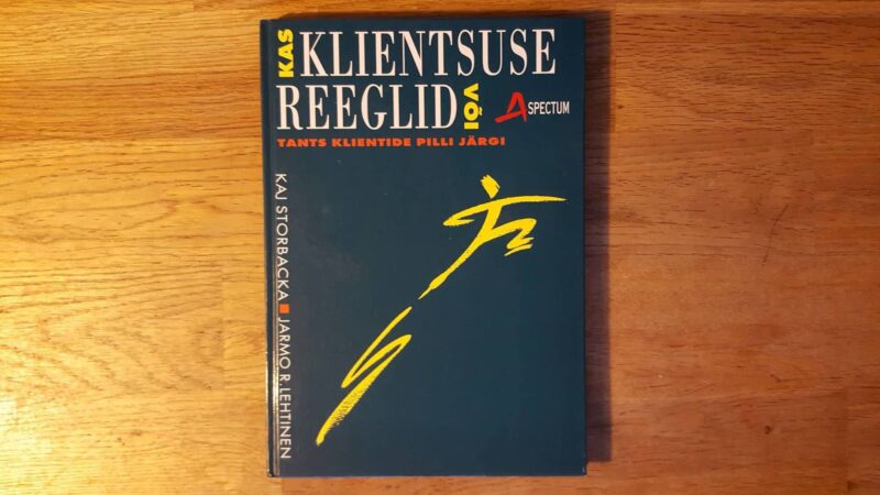49905510 Kas klientsuse reeglid või tants klientide pilli järgi