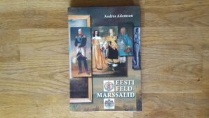 Eesti feldmarssalid . Andres Adamson