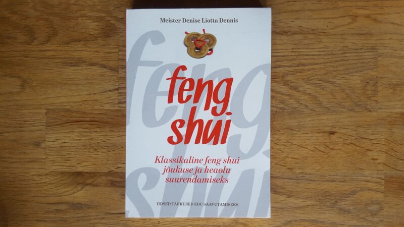 Klassikaline feng shui jõukuse ja heaolu suurendamiseks
