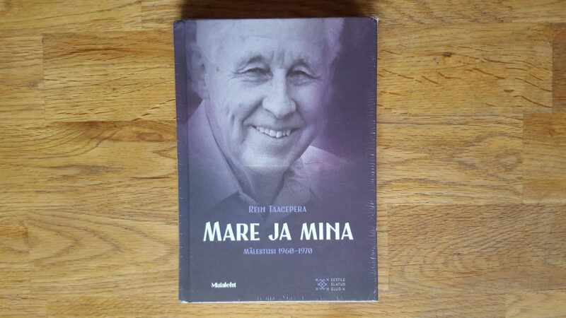 49963438 Mare ja mina . Rein Taagepera . Eestile elatud elu
