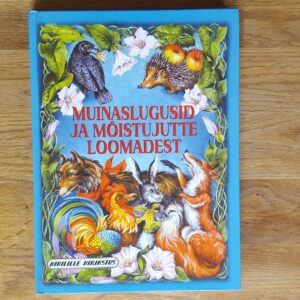 Muinaslugusid ja mõistujutte loomadest