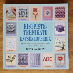 Ristpistetehnikate entsüklopeedia . Betty Barnden