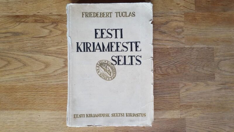 Eesti Kirjameeste Selts . Friedebert Tuglas . 1932