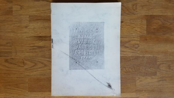 Ajaloo Vabrik. Fabrique d'Histoire