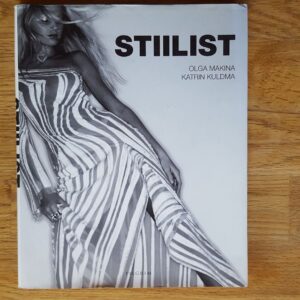 Stiilist . Katrin Kuldma ja Olga Makina
