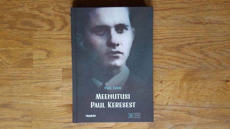 50302789 Meenutusi Paul Keresest . Paul Tamm . Eestile elatud elu