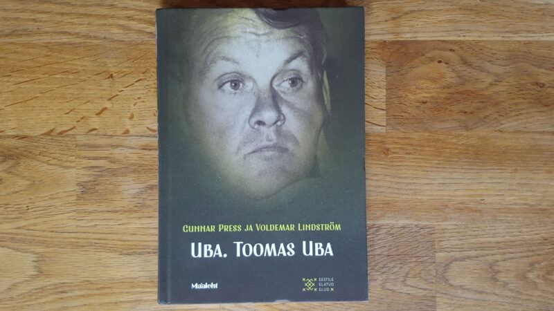 50304265 Uba. Toomas Uba . Eestile elatud elu