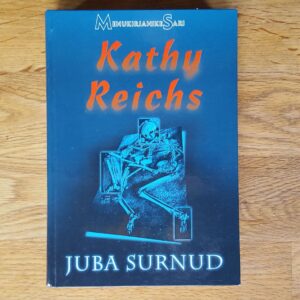 50304339 Juba surnud . Kathy Reichs . Menukirjanike sari