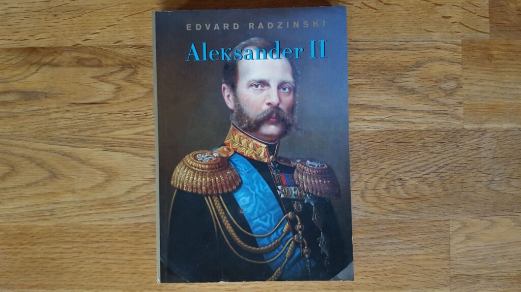 Aleksander II . Venemaa lootuse ja terrori vahel . Radzinski