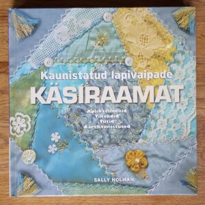 Kaunistatud lapivaipade käsiraamat . Sally Holman