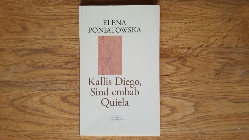 50464053 Kallis Diego, Sind embab Quiela . Elena Paniatowska