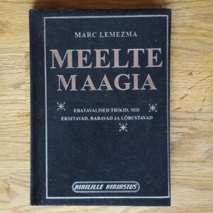 Meelte maagia . Marc Lemezma