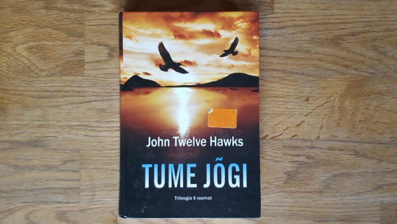 50499043 Tume jõgi . John Twelve Hawks